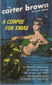 A Corpse for Christmas - Carter Brown