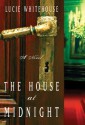 The House at Midnight - Lucie Whitehouse