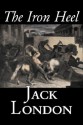 The Iron Heel - Jack London