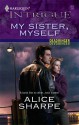 My Sister, Myself - Alice Sharpe