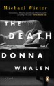 The Death of Donna Whalen - Michael Winter