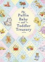 The Puffin Baby And Toddler Treasury - Puffin