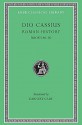 Roman History, Volume V: Books 46-50 - Cassius Dio, Herbert Foster, Earnest Cary