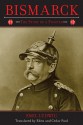 Bismarck: The Story of a Fighter - Emil Ludwig, Eden Paul