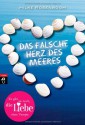 Das falsche Herz des Meeres - Hilke Rosenboom