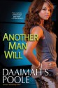 Another Man Will - Daaimah S. Poole