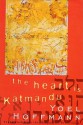 The Heart is Katmandu - Yoel Hoffmann