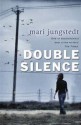 The Double Silence - Mari Jungstedt