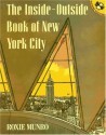 The Inside-outside Book of New York City - Roxie Munro