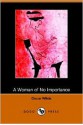 A Woman of No Importance - Oscar Wilde