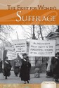 The Fight for Women's Suffrage - Marcia Amidon Lusted