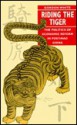 Riding the Tiger: The Politics of Economic Reform in Post-Mao China - Gordon White