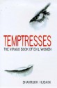 Temptresses - Shahrukh Husain