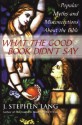 What the Good Book Didn't Say: Popular Myths and Misconceptions About the Bible - Stephen J. Lang, Stephen J. Lang