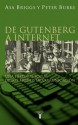 De Gutenberg A Internet Una Historia Social De Los Medios De Comunicacion - Asa Briggs, Peter Burke