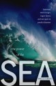 The Power of the Sea: Tsunamis, Storm Surges, Rogue Waves, and Our Quest to Predict Disasters - Bruce Parker