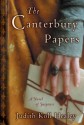 The Canterbury Papers: A Novel of Suspense - Judith Koll Healey