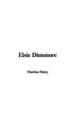 Elsie Dinsmore - Martha Finley