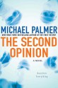 The Second Opinion - Michael Palmer