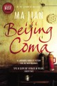 Beijing Coma - Ma Jian, Flora Drew