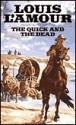 The Quick and the Dead - Louis L'Amour