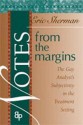 Notes from the Margins: The Gay Analyst's Subjectivity in the Treatment Setting - Eric Sherman