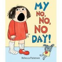 My No No No Day - Rebecca Patterson