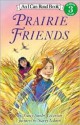 Prairie Friends - Nancy Smiler Levinson, Stacey Schuett