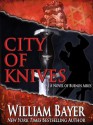 City of Knives - William Bayer