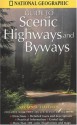 National Geographic Guide to Scenic Highways and Byways - National Geographic Society