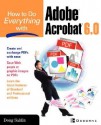 How to Do Everything with Adobe Acrobat 6.0 - Doug Sahlin