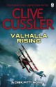 Valhalla Rising: Dirk Pitt #16 (A Dirk Pitt Novel) - Clive Cussler