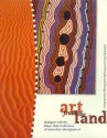 Art From The Land: Dialogues With The Kluge Ruhe Collection Of Australian Aboriginal Art - Howard Morphy