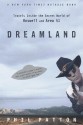 Dreamland: Travels Inside the Secret World of Roswell and Area 51 - Phil Patton