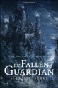 The Fallen Guardian (Guardian Chronicles) - Steven R. Burke