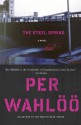 The Steel Spring (Vintage Crime/Black Lizard) - Per Wahlöö