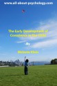 The Early Development of Conscience in The Child - Melanie Klein