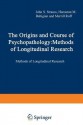 The Origins and Course of Psychopathology: Methods of Longitudinal Research - John Strauss, Merrill Roff, Harolutun M. Babigian