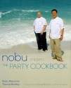 Nobu Miami: The Party Cookbook - Nobuyuki Matsuhisa, Thomas Buckley