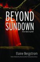 Beyond Sundown - Elaine Bergstrom