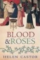 Blood and Roses - Helen Castor