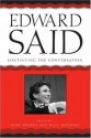 Edward Said: Continuing the Conversation - Homi K. Bhabha, Homi K. Bhabha, Edward W. Said, William J. Mitchell