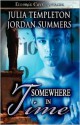 Somewhere in Time - Julia Templeton, Jordan Summers