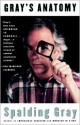 Gray's Anatomy - Spalding Gray