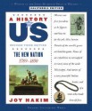 A History of US: Book Four: The New Nation (A History of Us) - Joy Hakim