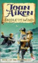 Bridle the Wind - Book 2 of the Felix Trilogy (Red Fox Older Fiction) - Joan Aiken