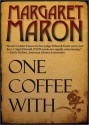 One Coffee With (Sigrid Harald Mystery #1) - Margaret Maron, Jacky Woolsey