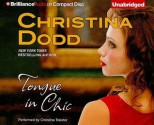 Tongue in Chic - Christina Dodd