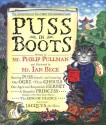 Puss in Boots : The Adventures of That Most Enterprising Feline - Philip Pullman, Ian Beck