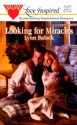 Looking for Miracles - Lynn Bulock